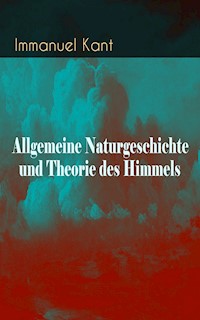 Allgemeine Naturgeschichte und Theorie des Himmels - Immanuel Kant - ebook