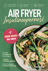 AIR FRYER. Insulinooporność - Joanna Zielewska - książka