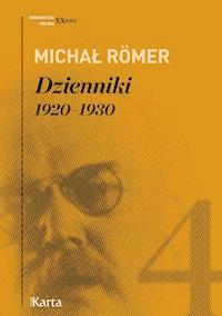 Dzienniki. 1920–1930. Tom 4 - Michał Romer - ebook