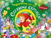 Trójwymiarowy świat bajek. Czerwony Kapturek. Rozkładanki - zbiorowa praca - książka