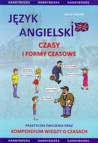 Język angielski Czasy i formy czasowe - Matasek Maciej - książka