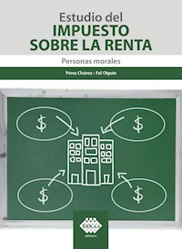 Estudio del Impuesto sobre la Renta 2020 - José Chávez Pérez - ebook