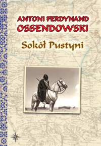 Sokół Pustyni - Ossendowski Antoni Ferdynand - książka