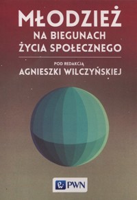 Młodzież na biegunach życia społecznego -  - książka