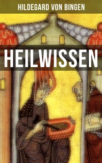 HEILWISSEN - Hildegard von Bingen - ebook