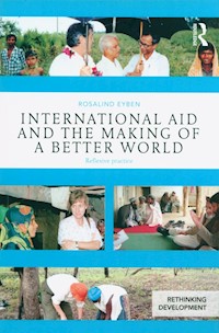 International Aid and the Making of a Better World - Eyben Rosalind - książka