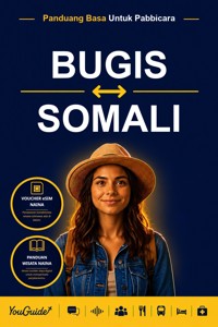 The Language Guide for Travelers - Buginese to Somali - YouGuide - ebook