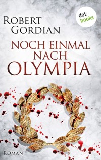 Noch einmal nach Olympia - Robert Gordian - ebook