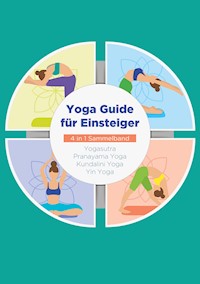 Yoga Guide für Einsteiger - 4 in 1 Sammelband - Mira Blumenberg - ebook