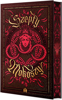 Szepty Mokoszy (barwione brzegi) -  - książka