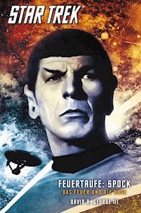 Star Trek - The Original Series 2: Feuertaufe: Spock - David R. George III - ebook