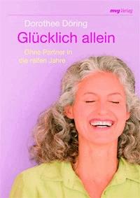 Glücklich allein - Dorothee Döring - ebook