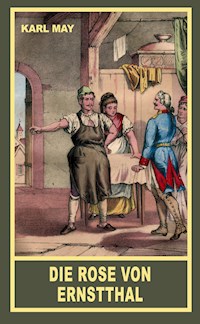 Die Rose von Ernstthal - Karl May - ebook