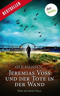 Jeremias Voss und der Tote in der Wand - Der sechste Fall - Ole Hansen - ebook