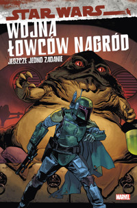 Star Wars. Wojna łowców nagród. Jeszcze jedno zadanie - Alyssa Wong, Daniel José Older, Rodney Barnes, Justina Ireland - książka