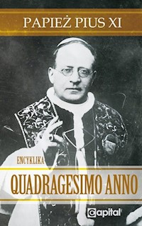 Quadragesimo Anno Papież Pius XI - Papież Pius XI - książka
