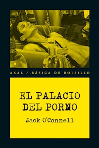 El Palacio del Porno - Jack O'Connell - ebook