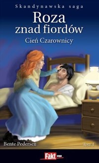 Roza znad fiordów. Cień czarownicy - Bente Pedersen - ebook
