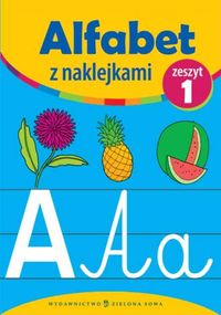 Alfabet z naklejkami zeszyt 1 -  - książka