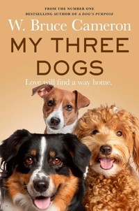 My Three Dogs - Cameron W. Bruce - książka