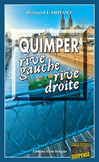 Quimper, rive gauche, rive droite - Bernard Larhant - ebook
