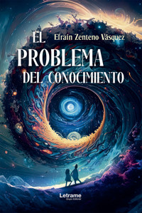 El problema del conocimiento - Efraín Zenteno Vásquez - ebook