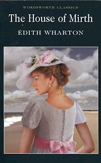 The House of Mirth - Edith Wharton - ebook + książka