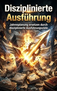 Disziplinierte Ausführung - Petra Klein - ebook