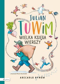 Wielka księga wierszy Abecadło rymów - Julian Tuwim - książka
