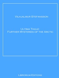 Ultima Thule - Vilhjalmur Stefansson - ebook