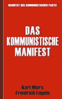Das Kommunistische Manifest | Manifest der Kommunistischen Partei - Karl Marx - ebook