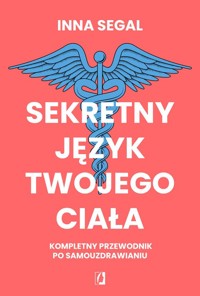 Sekretny język twojego ciała - Segal Inna - ebook + książka