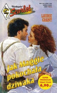 Jak Maggie pokochała dziwaka -  Laurie Grant - ebook