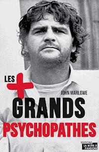 Les plus grands psychopathes - John Marlowe - ebook