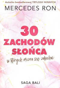 30 zachodów słońca, w których można się zakochać - Ron Mercedes - książka