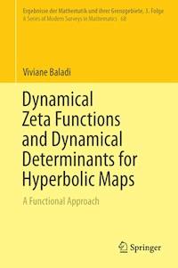 Dynamical Zeta Functions and Dynamical Determinants for Hyperbolic Maps - Viviane Baladi - ebook