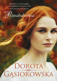 Primabalerina (2022) - Dorota Gąsiorowska - ebook