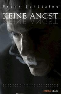 Keine Angst - Frank Schätzing - ebook