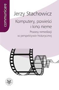 Komputery powieści i kino nieme - Jerzy Stachowicz - książka