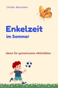 Enkelzeit im Sommer - Christa Baumann - ebook