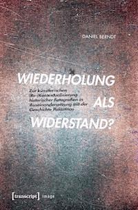 Wiederholung als Widerstand? - Daniel Berndt - ebook