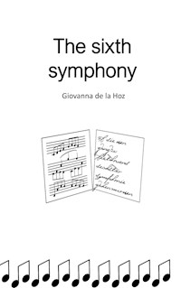 The sixth symphony - Giovanna de la Hoz - ebook