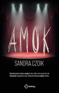 Amok - Sandra Czoik - ebook + książka