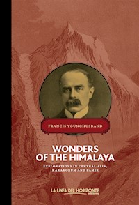 Wonders of the Himalaya - Francis Younghusband - ebook