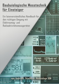 Baubiologische Messtechnik für Einsteiger - Andreas Thielhorn - ebook