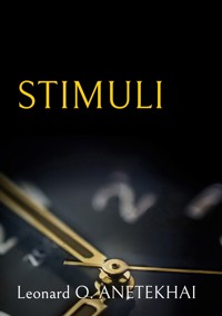 Stimuli - Leonard Oshiokhamele Anetekhai - ebook