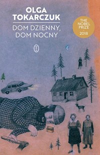 Dom dzienny dom nocny - Olga Tokarczuk - książka