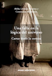 Una falla en la lógica del universo - Aïcha Liviana Messina - ebook