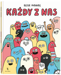 Każdy z nas - Elise Gravel - książka