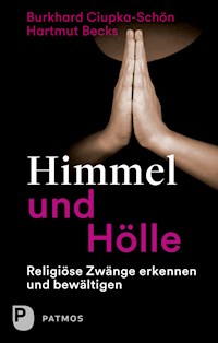Himmel und Hölle - Burkhard Ciupka-Schön - ebook